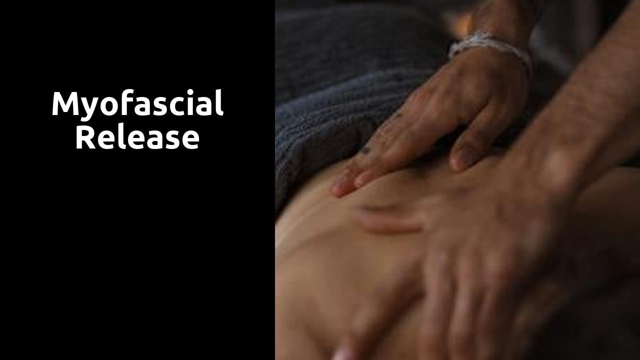 Myofascial Release